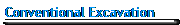 Conventional Excavation