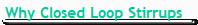 Why Closed Loop Stirrups